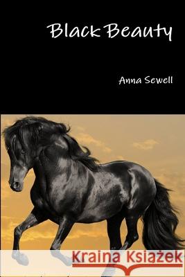 Black Beauty Anna Sewell 9781365030680 Lulu.com - książka