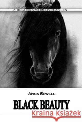 Black Beauty Anna Sewell 9781480060234 Createspace - książka