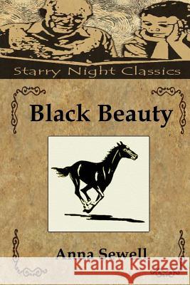 Black Beauty Anna Sewell Richard S. Hartmetz 9781481970327 Createspace - książka
