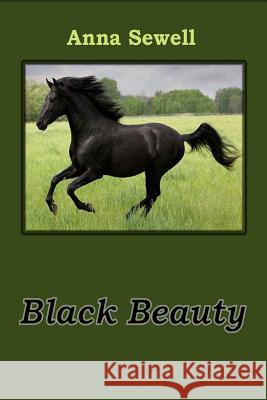 Black Beauty Anna Sewell 9781522891642 Createspace Independent Publishing Platform - książka
