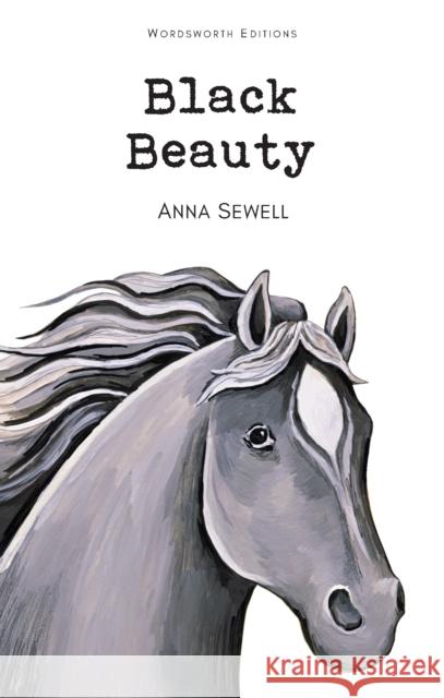 Black Beauty Sewell Anna 9781853261091 Wordsworth Editions Ltd - książka