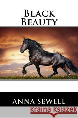 Black Beauty Anna Sewell 9781981658718 Createspace Independent Publishing Platform - książka