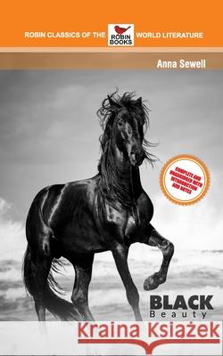 Black Beauty Complete and Unabridged with Introduction and Notes Anna Sewell 9788181320384 Robin Books - książka