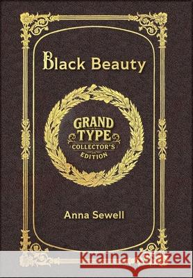Black Beauty (Grand Type Collector's Edition) (Laminated Hardback with Jacket) Large Print Anna Sewell 9781834122045 Revive Classics - książka
