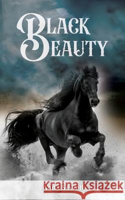 Black Beauty: Story of a Beautiful Horse & Emancipation Anna Sewell 9789355563941 Edugorilla Community Pvt.Ltd - książka