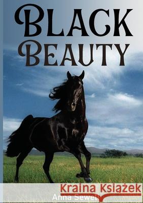 Black Beauty: The Autobiography of a Horse Anna Sewell 9782382746486 Les Prairies Numeriques - książka