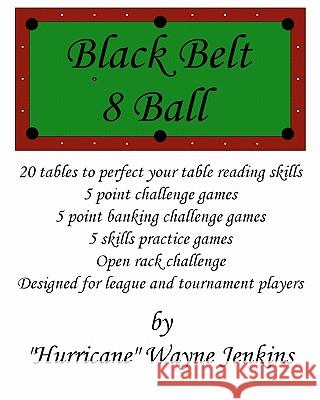 Black Belt 8-Ball Hurricane Wayne Jenkins 9781451549027 Createspace - książka