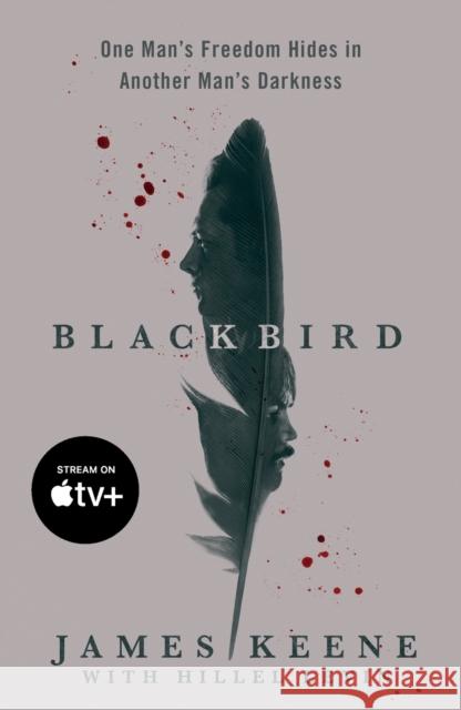 Black Bird: One Man's Freedom Hides in Another Man's Darkness Keene, James 9781250879493 St. Martin's Griffin - książka