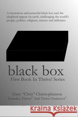 Black Box - First Book in Thrive! Series Gary Chris Christopherson 9781794426184 Independently Published - książka