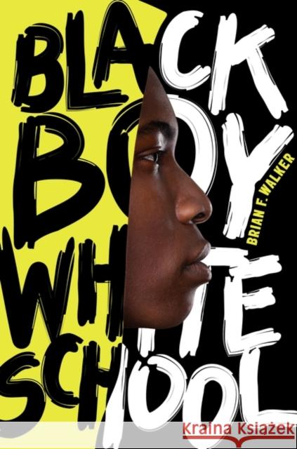 Black Boy White School Brian F Walker   9780061914836 HarperCollins - książka