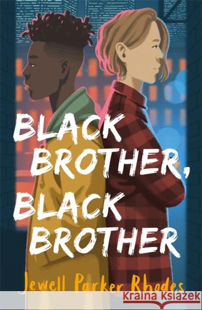 Black Brother, Black Brother Jewell Parker Rhodes 9781510109865 Hachette Children's Group - książka