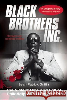 Black Brothers, Inc Sean Patrick Griffin (Clemson University, Department of Sociology, South Carolina, USA) 9781903854365 Milo Books - książka