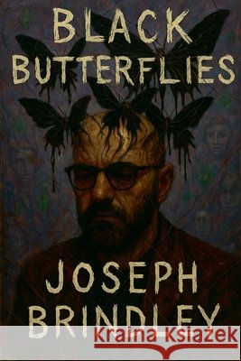 Black Butterflies Brindley, Joseph 9798999914606 Joseph Brindley - książka