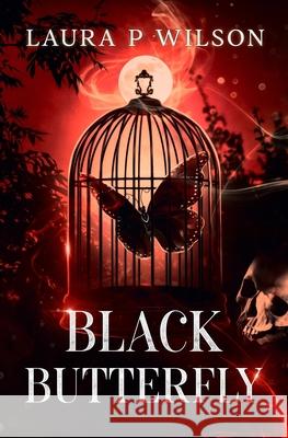 Black Butterfly Laura P. Wilson 9781036964542 Laura P Wilson - książka