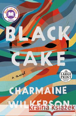 Black Cake Charmaine Wilkerson 9780593559130 Random House Large Print Publishing - książka