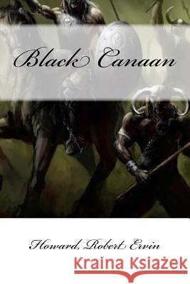 Black Canaan Howard Rober Mybook 9781984369109 Createspace Independent Publishing Platform - książka