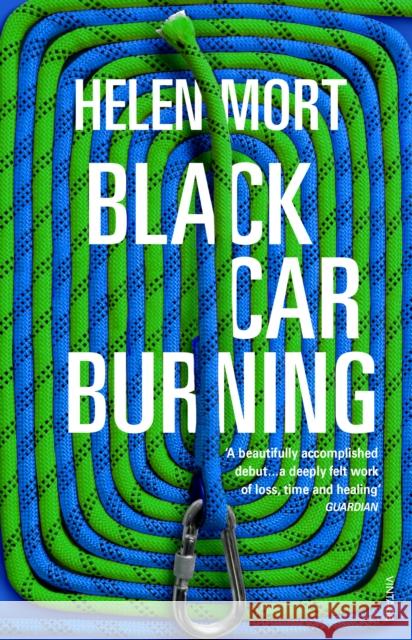 Black Car Burning Helen Mort 9781784706630 Vintage Publishing - książka