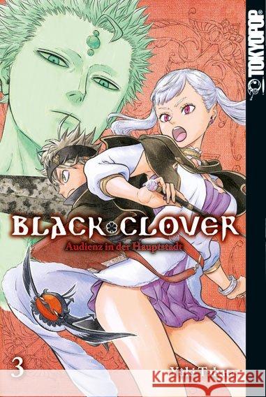 Black Clover - Audienz in der Hauptstadt Tabata, Yuki 9783842025202 Tokyopop - książka