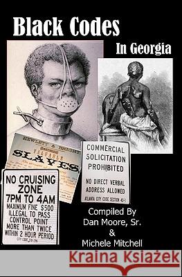 Black Codes In Georgia Mitchell, Michele 9781440495267 Createspace - książka