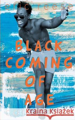 Black Coming of Age Collection Eric Reese 9781925988604 Eric Reese - książka