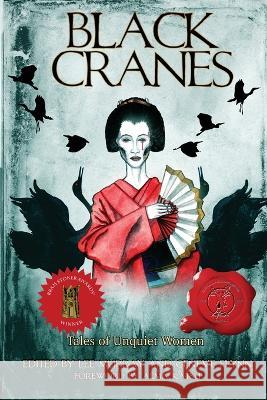 Black Cranes: Tales of Unquiet Women Lee Murray Geneve Flynn Nadia Bulkin 9781947879577 Raw Dog Screaming Press - książka