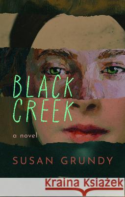 Black Creek Susan Grundy 9781834210124 Inanna Publications & Education - książka