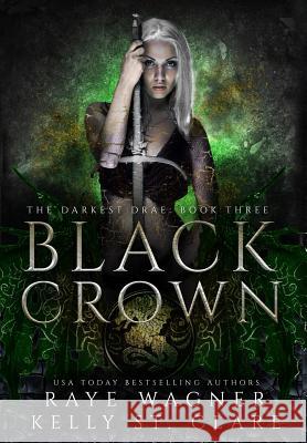 Black Crown Raye Wagner Kelly S 9780648334408 All the Words - książka