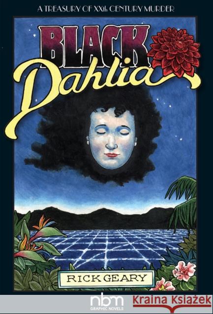 Black Dahlia Rick Geary 9781681121789 Nantier Beall Minoustchine Publishing - książka