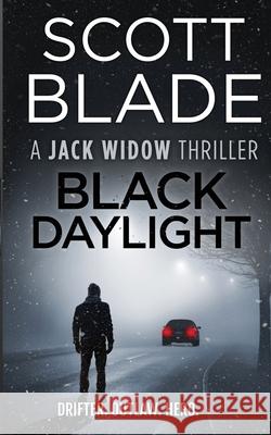 Black Daylight Scott Blade 9781955924313 Black Lion Media - książka