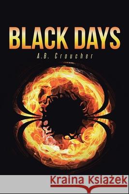 Black Days A B Croucher 9781646285150 Page Publishing, Inc. - książka