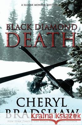 Black Diamond Death Bradshaw, Cheryl 9781461011231 Createspace - książka