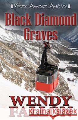 Black Diamond Graves Wendy Fallon Tawnee Mountain Mysteries 9781987489132 Createspace Independent Publishing Platform - książka