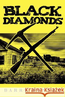 Black Diamonds Barry Bonner 9781434376671  - książka