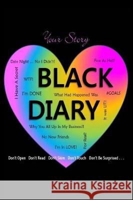 Black Diary: This Is Your Life Brenda Hampton 9781985318489 Createspace Independent Publishing Platform - książka