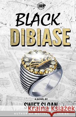 Black Dibiase: Return of the Goon Squad Swift Sloan 9780692885802 Rh Publishing, LLC - książka
