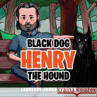 Black Dog Henry the Hound Laurence James Kiernan 9781637670507 Booktrail Publishing - książka