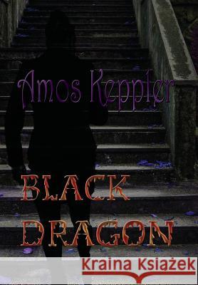 Black Dragon Amos Keppler 9788291693187 Midnight Fire Media - książka