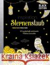 Black Edition: Inspiration Sternenstaub : 50 zauberhaft verträumte Motive ausmalen  9783960937555 EMF Edition Michael Fischer