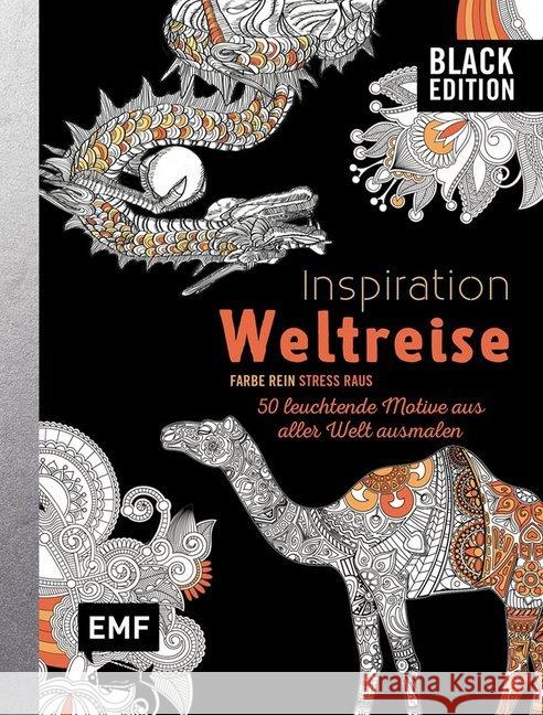 Black Edition: Inspiration Weltreise : 50 leuchtende Motive aus aller Welt ausmalen  9783960935520 EMF Edition Michael Fischer - książka