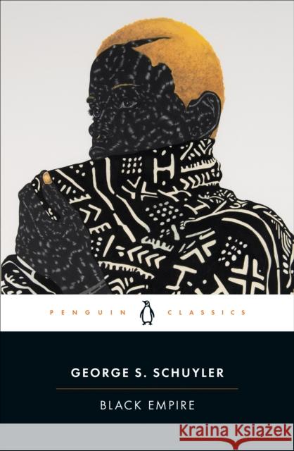 Black Empire George S. Schuyler 9780143137078 Penguin Books Ltd - książka