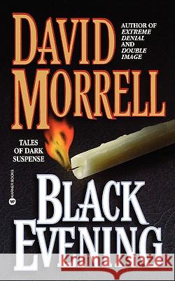 Black Evening David Morrell 9780446608640 Warner Books - książka