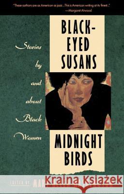 Black-Eyed Susans/Midnight Birds: Stories by and about Black Women Mary H. Washington 9780385260152 Anchor Books - książka