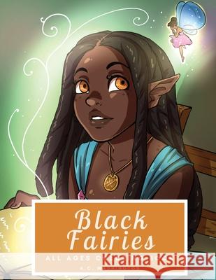 Black Fairies: All Ages Coloring Book A. C. Washington 9781735069739 Scruffy Pup Press - książka