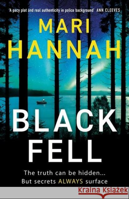 Black Fell: The brand new Stone and Oliver Thriller Mari Hannah 9781409192411 Orion Publishing Co - książka