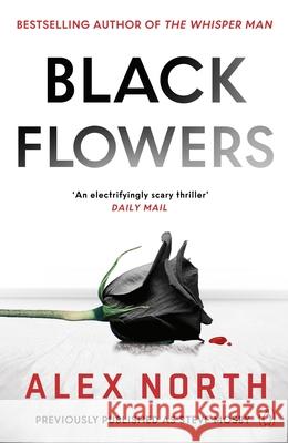 Black Flowers Alex North 9781405964876 Penguin Books Ltd - książka