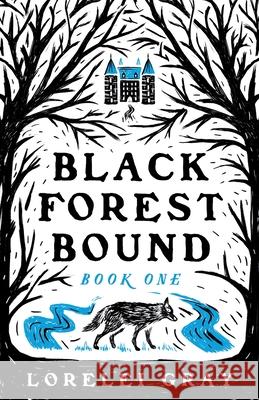 Black Forest Bound Gray Lorelei Gray 9798986636108 Foxfoot Books - książka