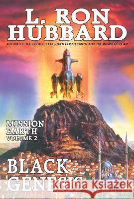 Black Genesis: Mission Earth Volume 2 Hubbard, L. Ron 9781619861756 Galaxy Press - książka