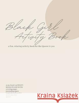 Black Girl Activity Book Kendra Hutchinson   9798375327495 Independently Published - książka