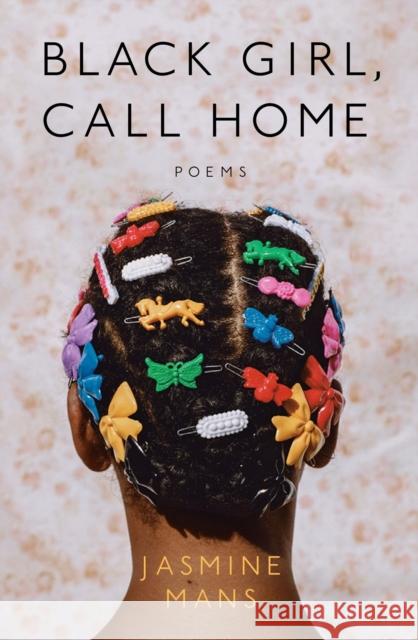 Black Girl, Call Home Jasmine Mans 9780593197141 Penguin Putnam Inc - książka