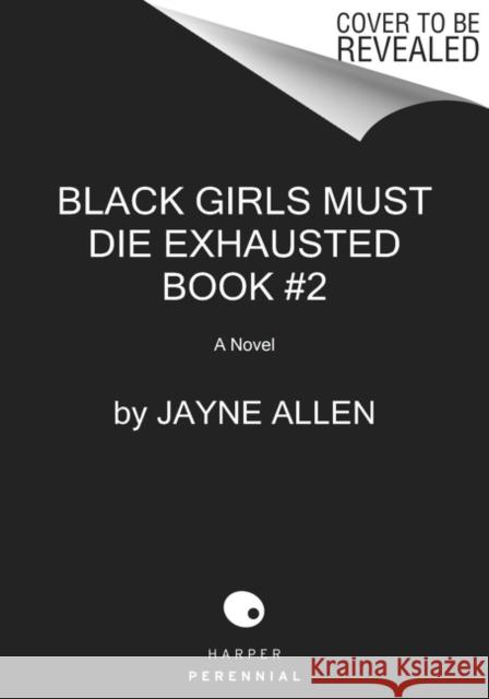 Black Girls Must Be Magic: A Novel Jayne Allen 9780063137929 HarperCollins Publishers Inc - książka